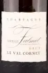 Этикетка Nathalie Falmet Cuvee Le Val Cornet gift box 2014 1.5 л