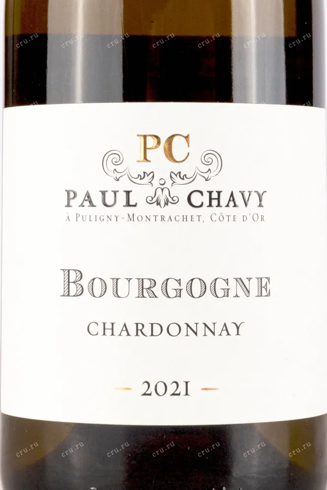 Этикетка Paul Chavy Bourgogne Chardonnay 2021 1.5 л