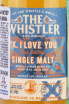 Этикетка The Whistler P.X. I Love You Single Malt 0.05 л