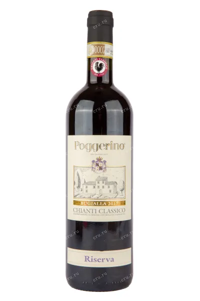 Вино Poggerino Chianti Classico Riserva Bugialla 2017 0.75 л