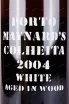 Этикетка Porto Maynard’s Colheita in wooden box 2004 0.75 л