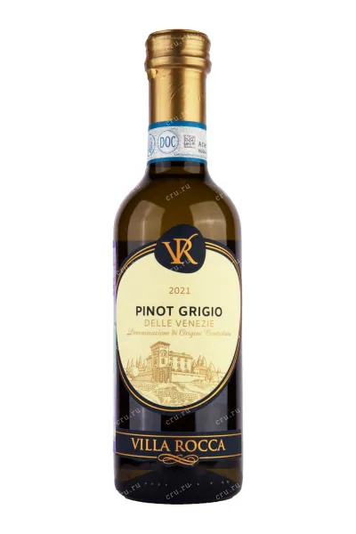Вино Villa Rocca Pinot Grigio delle Venezie 2023 0.25 л
