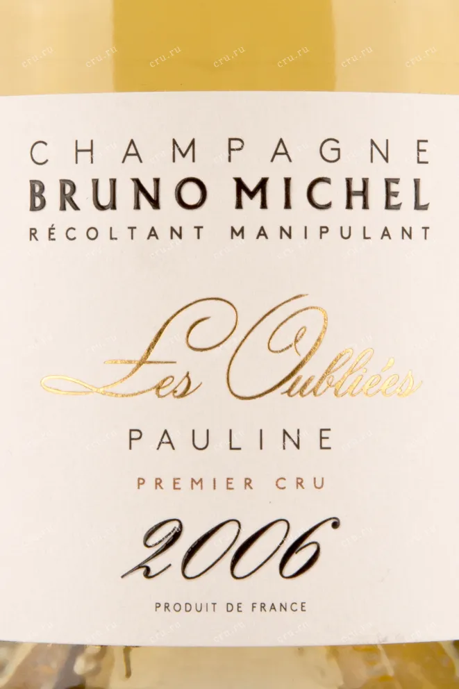 Этикетка игристого вина Bruno Michel Les Oubliees Pauline Premier Cru Extra Brut 0.75 л