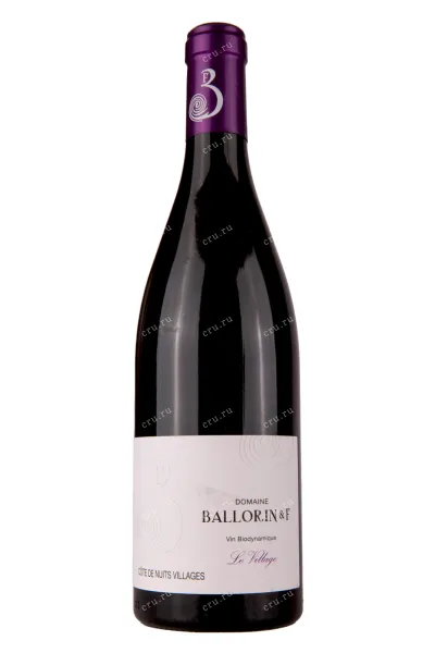 Вино Domaine Ballorin & F Cote de Nuits Villages le Village  0.75 л