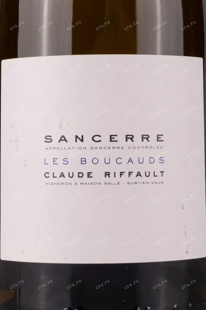 Этикетка Claude Riffault Les Boucauds Sancerre 2022 0.7 л