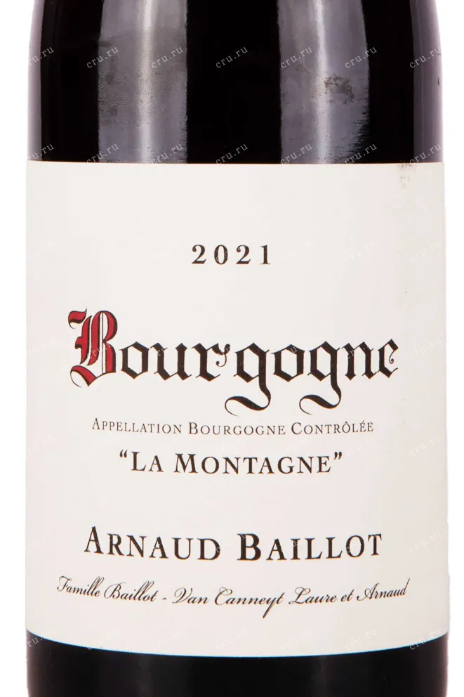 Этикетка Arnaud Baillot Bourgogne La Montagne 2021 0.75 л