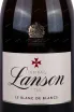 Этикетка Lanson Le Blanc de Blancs Brut in gift box 2018 0.75 л