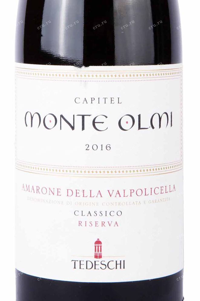 Этикетка Tedeschi Capitel Monte Olmi Amarone della Valpolicella DOC Classico Riserva 2016 0.75 л