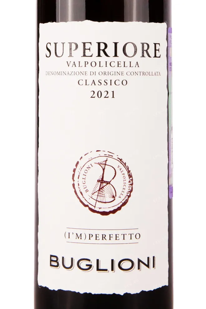 Этикетка Buglioni I'm perfetto Superiore Valpolicella Classico DOC 2021 0.75 л