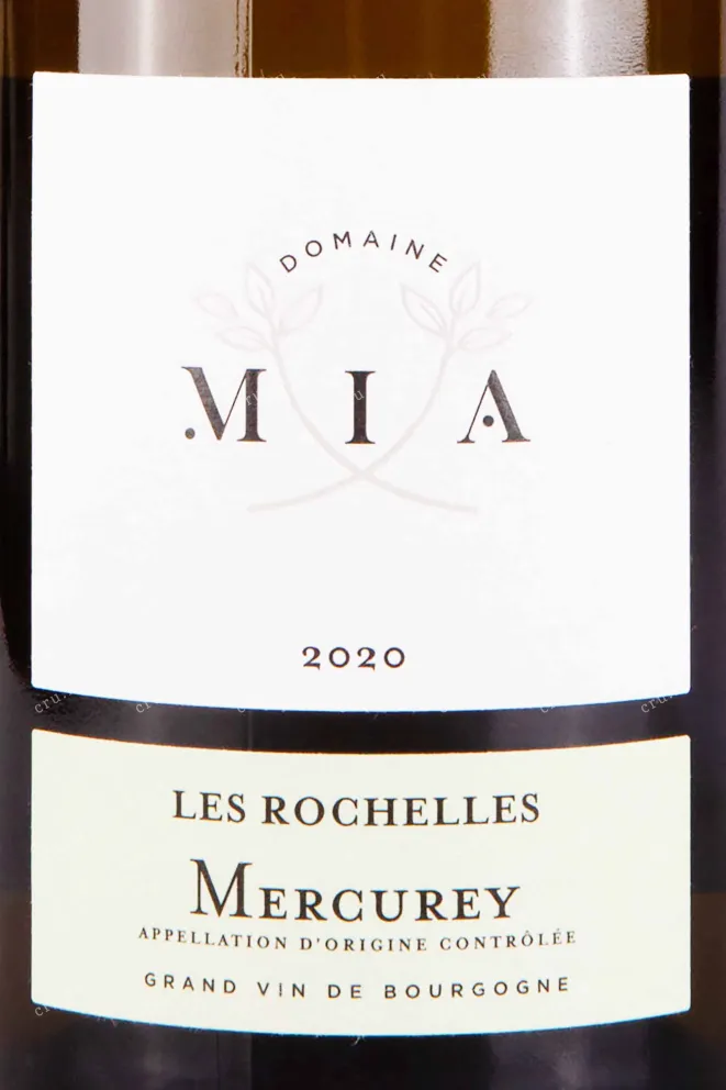 Этикетка Domaine MIA Les Rochelles Mercurey 2020 0.75 л