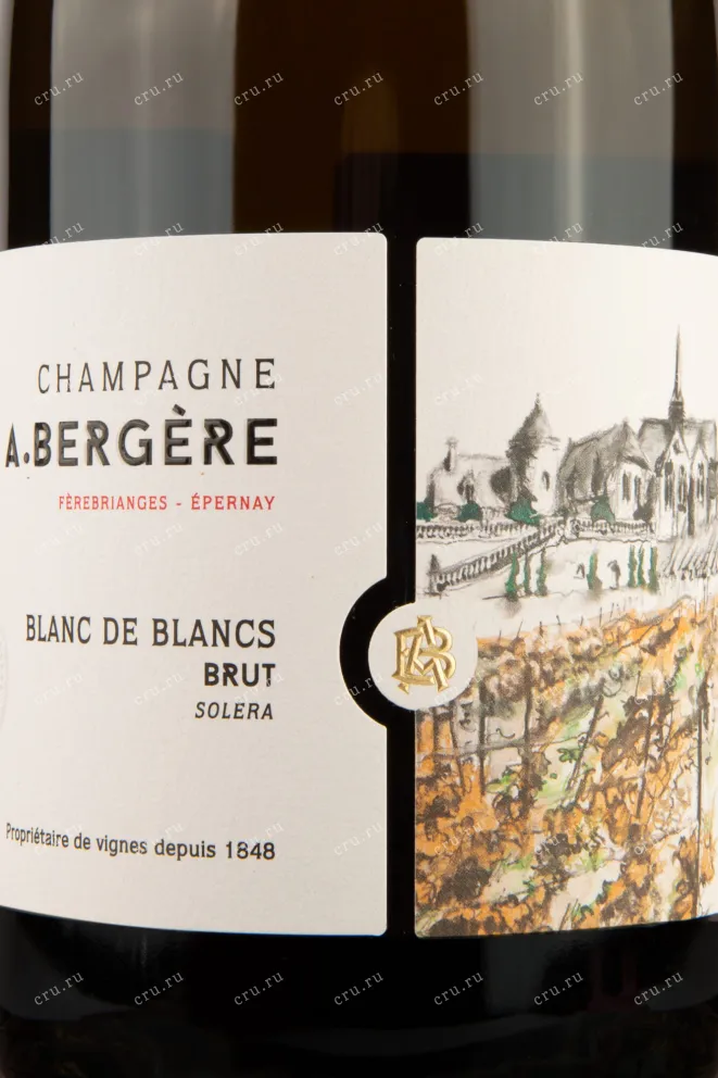 Этикетка A.Bergere Blanc de Blans Solera  2019 0.75 л