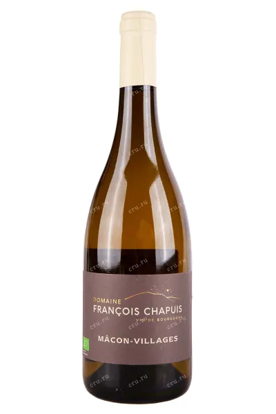 Вино Domaine Francois Chapuis Macon-Villages 2021 0.75 л