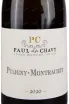 Этикетка Paul Chavy Puligny-Montrachet in gift box 2020 1.5 л