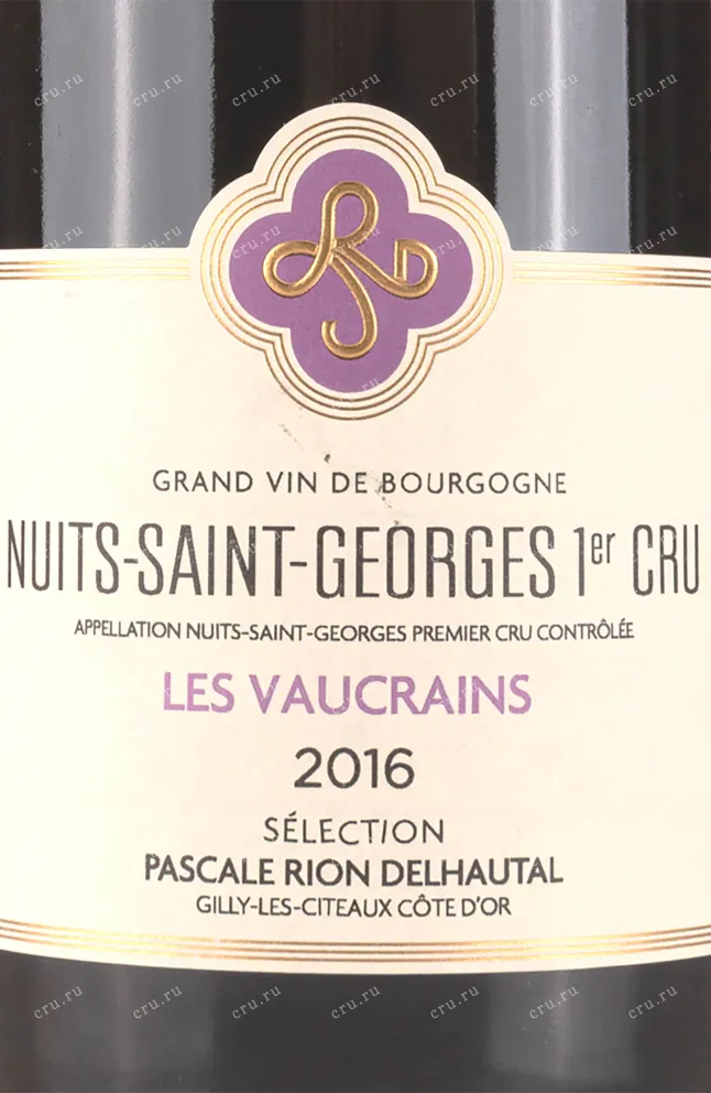 Этикетка Pascale Rion Delhautal Nuits-Saint-Georges 1-er Cru Les Vaucrains 2016 0.75 л