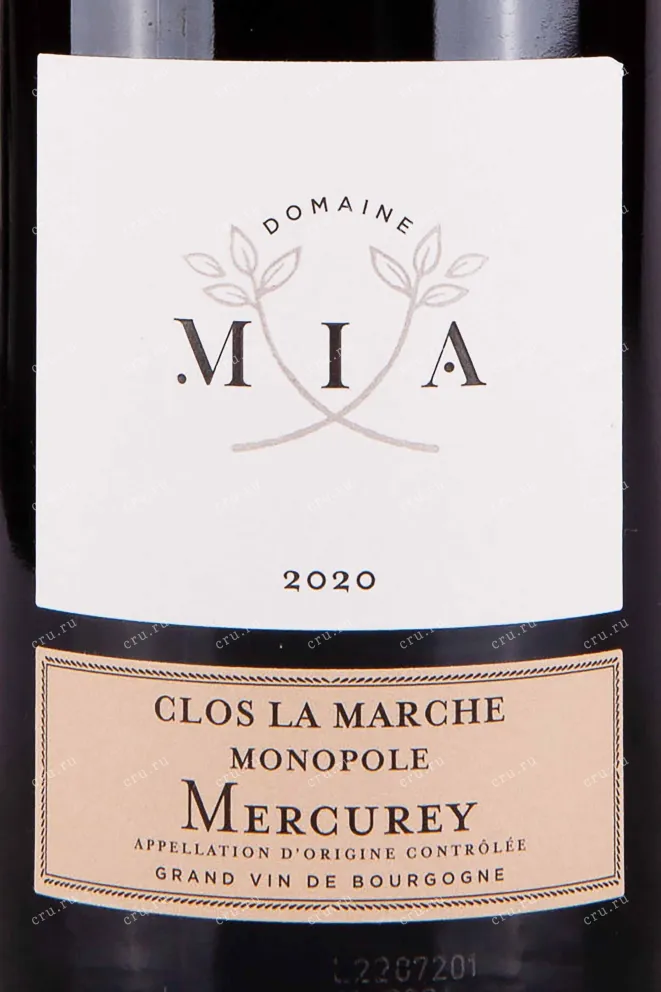 Этикетка Domaine MIA Clos La Marche Monopole Mercurey 2020 0.75 л