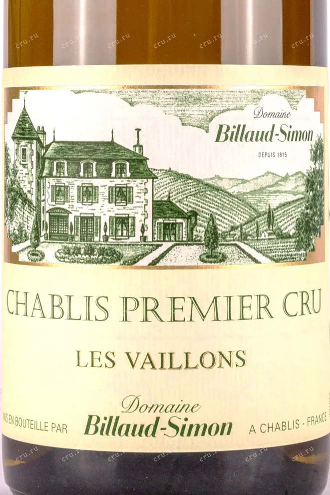 Этикетка Billaud-Simon Chablis Premier Cru Les Vaillons 2022 0.75 л