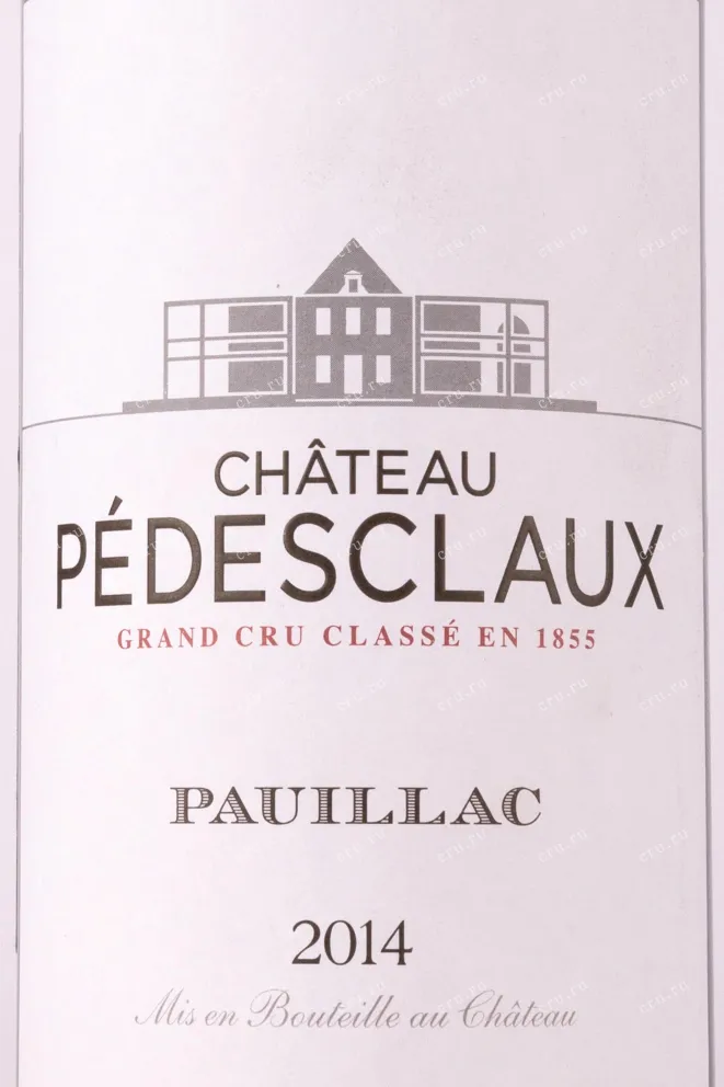 Этикетка Chateau Pedesclaux Grand Cru Classe Pauillac 2014 0.75 л