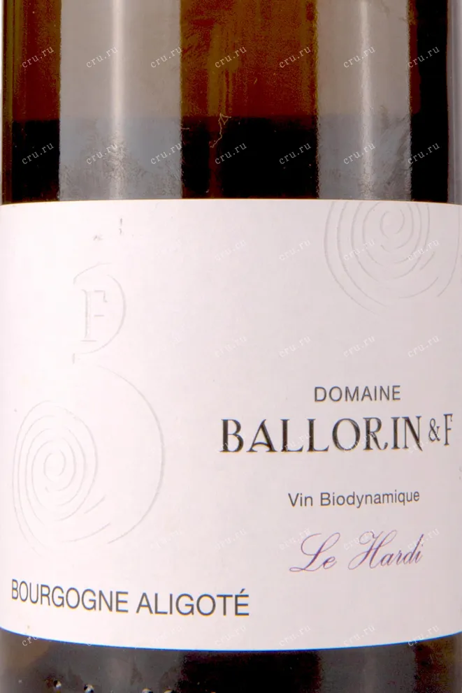 Этикетка Domaine Ballorin & F Bourgogne Aligote  Le Hardi 0.75 л