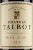 Этикетка Chateau Talbot St-Julien Grand Cru Classe 2016 0.75 л