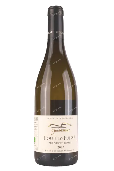 Вино Gilles Morat Pouilly-Fuisse Aux Vignes Dessus 2022 0.75 л